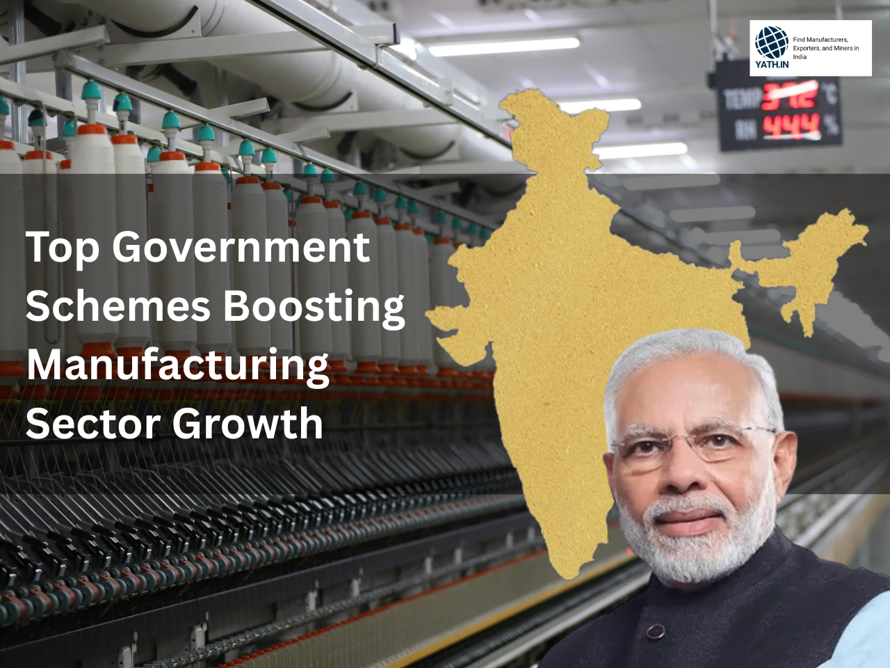 Empowering Indian Manufacturing: Top Government Schemes Boosting Industrial Growth